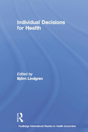 Individual Decisions for Health
