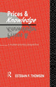 Book cover of: Prices and Knowledge. By: Esteban F. Thomsen