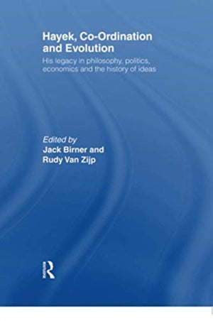 Hayek, Co-ordination and Evolution