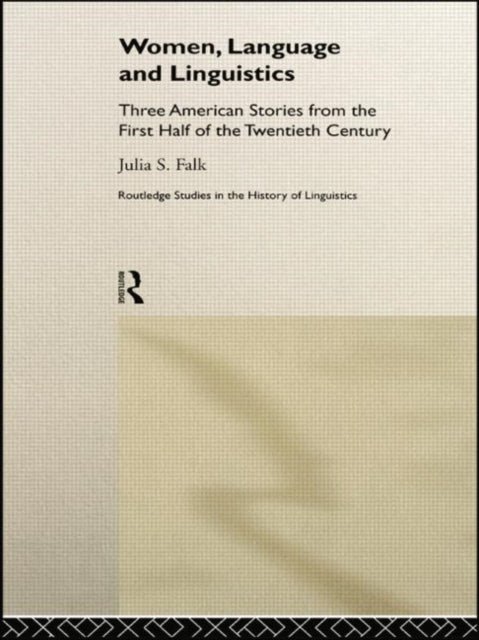 Book cover of: Women, Language and Linguistics. By: Julia S. Falk