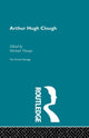 Book cover of: Arthur Hugh Clough. By: Michael Thorpe