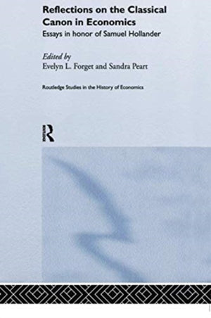 Reflections on the Classical Canon in Economics