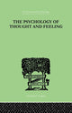 Book cover of: Psychology Of Thought And Feeling. By: Platt, Charles, Charles