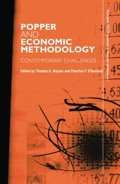 Book cover of: Popper and Economic Methodology. By: Thomas Boylan