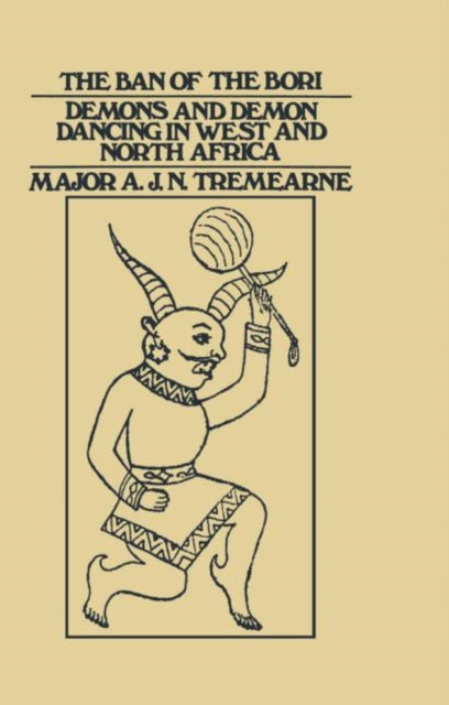 Book cover of: Ban of the Bori. By: A. J. N. Tremearne
