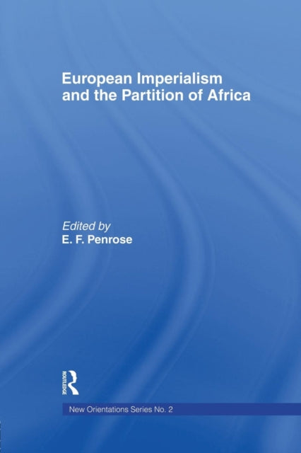 Book cover of: European Imperialism and the Partition of Africa. By: Ernest Francis Penrose