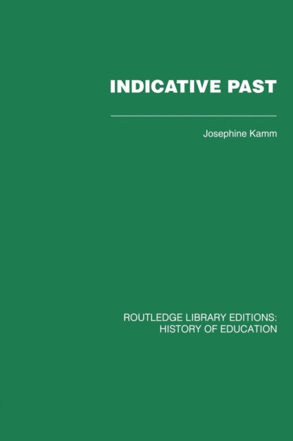 Book cover of: Indicative Past. By: Josephine Kamm
