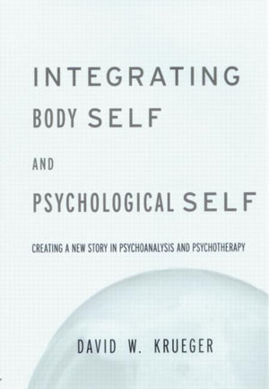 Integrating Body Self & Psychological Self