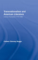 Book cover of: Transnationalism and American Literature. By: Colleen Glenney Boggs