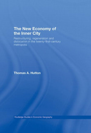 The New Economy of the Inner City