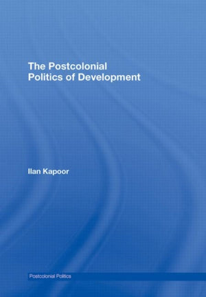 The Postcolonial Politics of Development