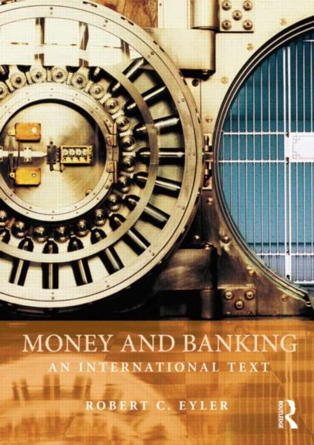 Book cover of: Money and Banking. By: Robert Eyler