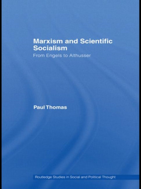 Book cover of: Marxism & Scientific Socialism. By: Paul Thomas