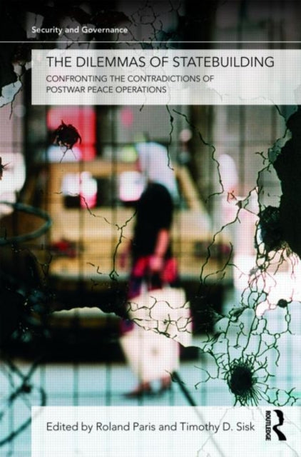 Book cover of: Dilemmas of Statebuilding