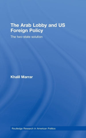 Arab Lobby and US Foreign Policy