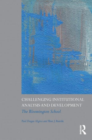Challenging Institutional Analysis and Development