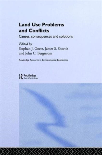 Book cover of: Land Use Problems and Conflicts. By: Stephan J. Goetz
