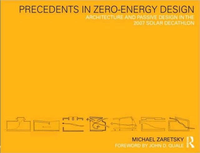Book cover of: Precedents in Zero-Energy Design. By: Michael Zaretsky