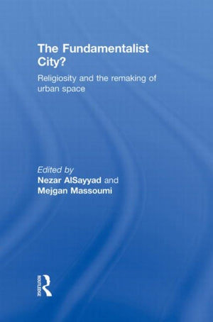 The Fundamentalist City?