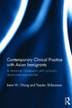 Book cover of: Contemporary Clinical Practice with Asian Immigrants