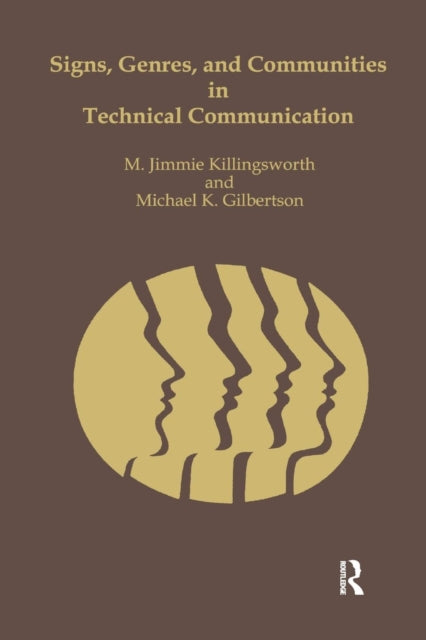 Book cover of: Signs, Genres, and Communities in Technical Communication. By: M. Jimmie Killingsworth