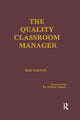 Book cover of: Quality Classroom Manager. By: Robert C. Norton