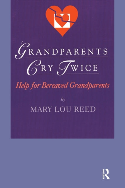 Book cover of: Grandparents Cry Twice. By: Mary Lou Reed