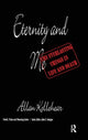 Book cover of: Eternity and Me. By: Allan Kellehear