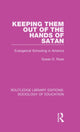 Book cover of: Keeping Them Out of the Hands of Satan. By: Susan D. Rose