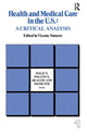 Book cover of: Health and Medical Care in the U.S.. By: Vicente Navarro