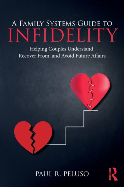 A Family Systems Guide to Infidelity