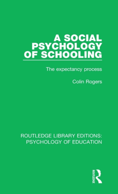 A Social Psychology of Schooling