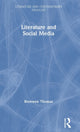 Book cover of: Literature and Social Media. By: Bronwen Thomas