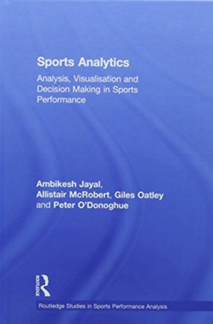 Book cover of: Sports Analytics. By: Ambikesh Jayal