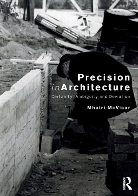Book cover of: Precision in Architecture. By: Mhairi McVicar