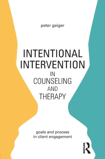 Intentional Intervention in Counseling and Therapy