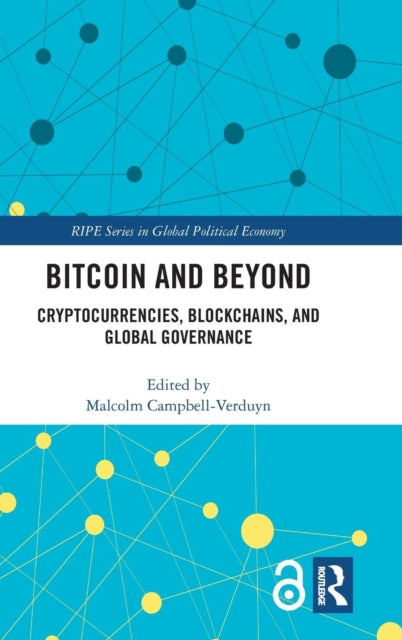 Book cover of: Bitcoin and Beyond. By: Malcolm Campbell-Verduyn