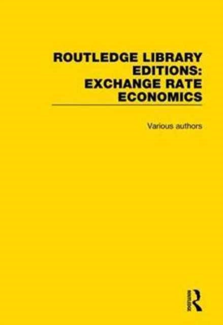 Book cover of: Routledge Library Editions: Exchange Rate Economics