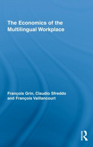 The Economics of the Multilingual Workplace