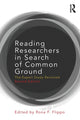 Book cover of: Reading Researchers in Search of Common Ground. By: Rona F. Flippo