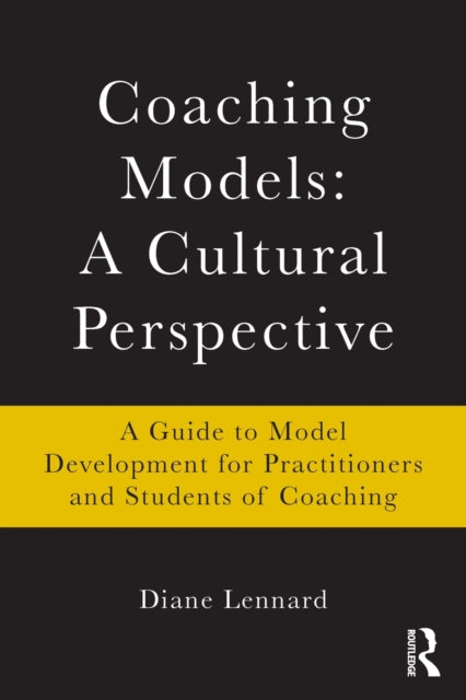 Book cover of: Coaching Models: A Cultural Perspective. By: Diane Lennard
