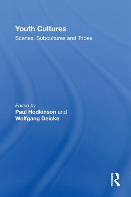 Book cover of: Youth Cultures. By: Paul Hodkinson