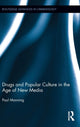 Book cover of: Drugs and Popular Culture in the Age of New Media