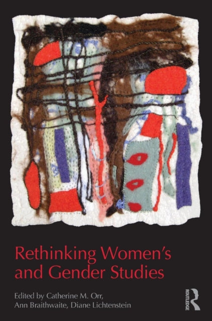 Book cover of: Rethinking Women's and Gender Studies. By: Catherine Margaret Orr