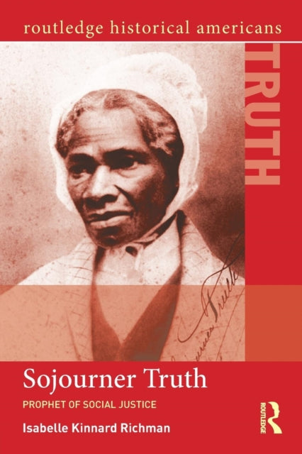 Book cover of: Sojourner Truth. By: Kinnard Richman Isabelle