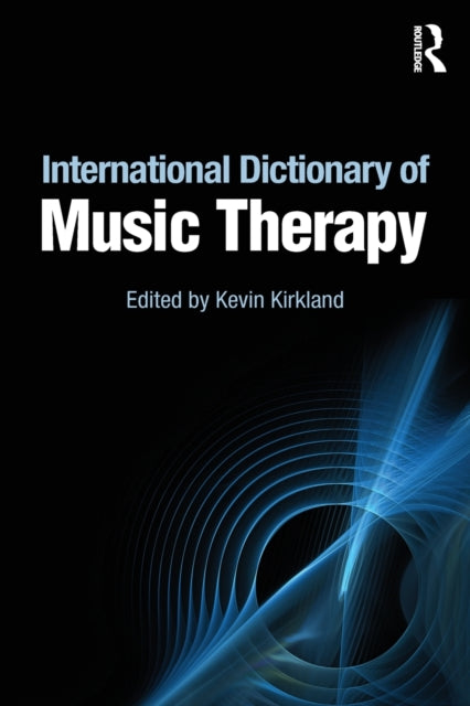 Book cover of: International Dictionary of Music Therapy