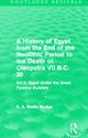 Book cover of: History of Egypt from the End of the Neolithic Period to the Death of Cleopatra VII B.C. 30 (Routledge Revivals). By: E. A. Wallis Budge