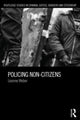 Book cover of: Policing Non-Citizens