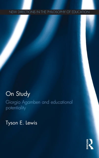 On Study: Giorgio Agamben and educational potentiality
