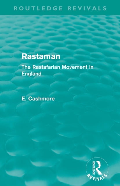 Book cover of: Rastaman (Routledge Revivals). By: E. Cashmore